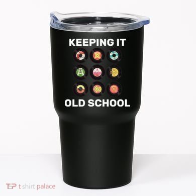 Keeping It Old School Tumbler