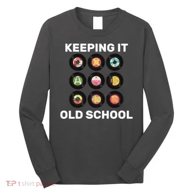 Keeping It Old School Long Sleeve Shirt