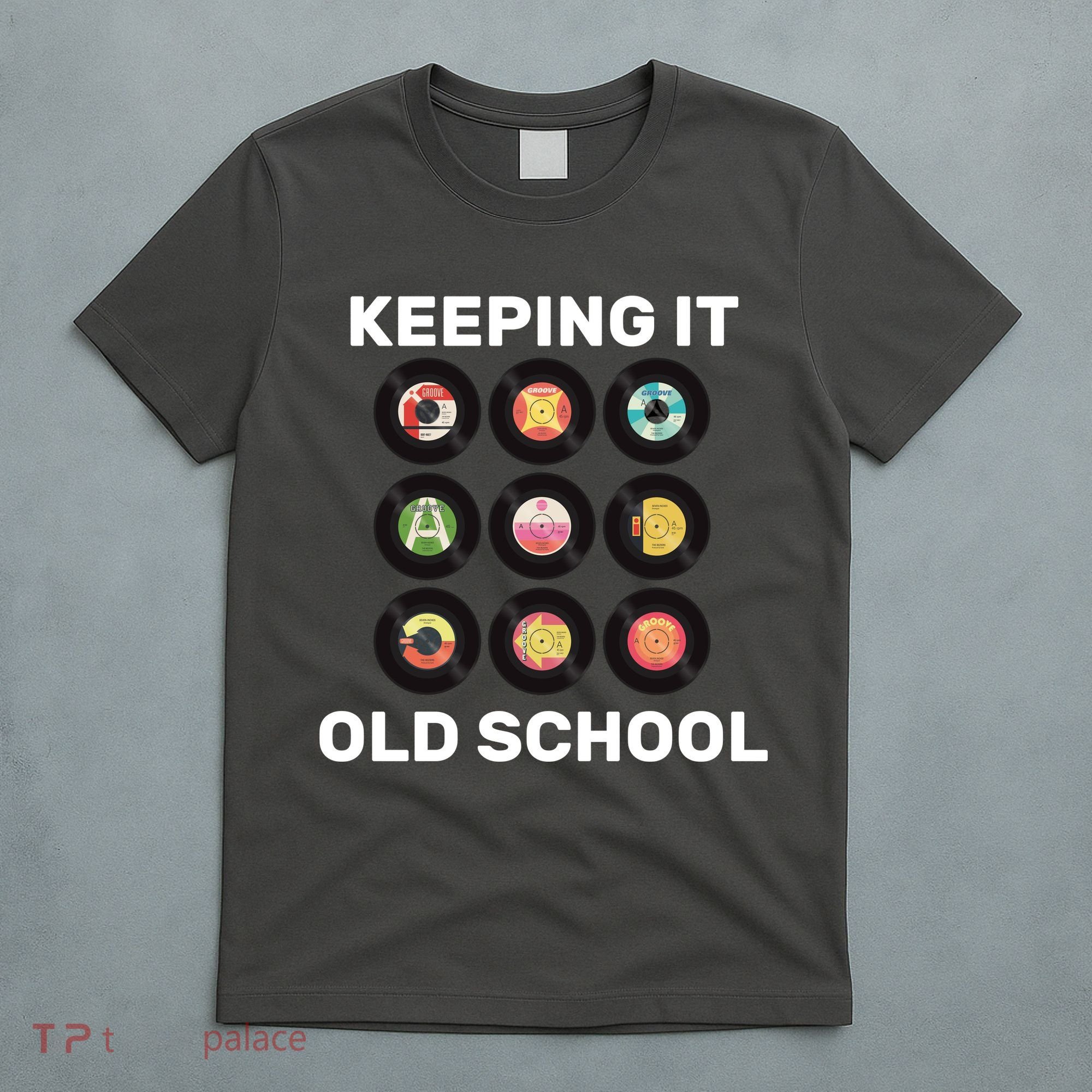Keeping It Old School T-Shirt
