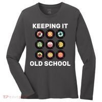 Keeping It Old School Women's Long Sleeve Shirt thumb 0