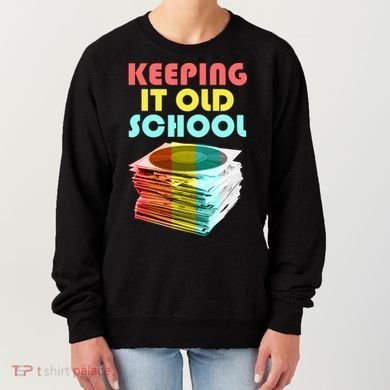 Keeping It Old School Vintage Records Women's Sweatshirt