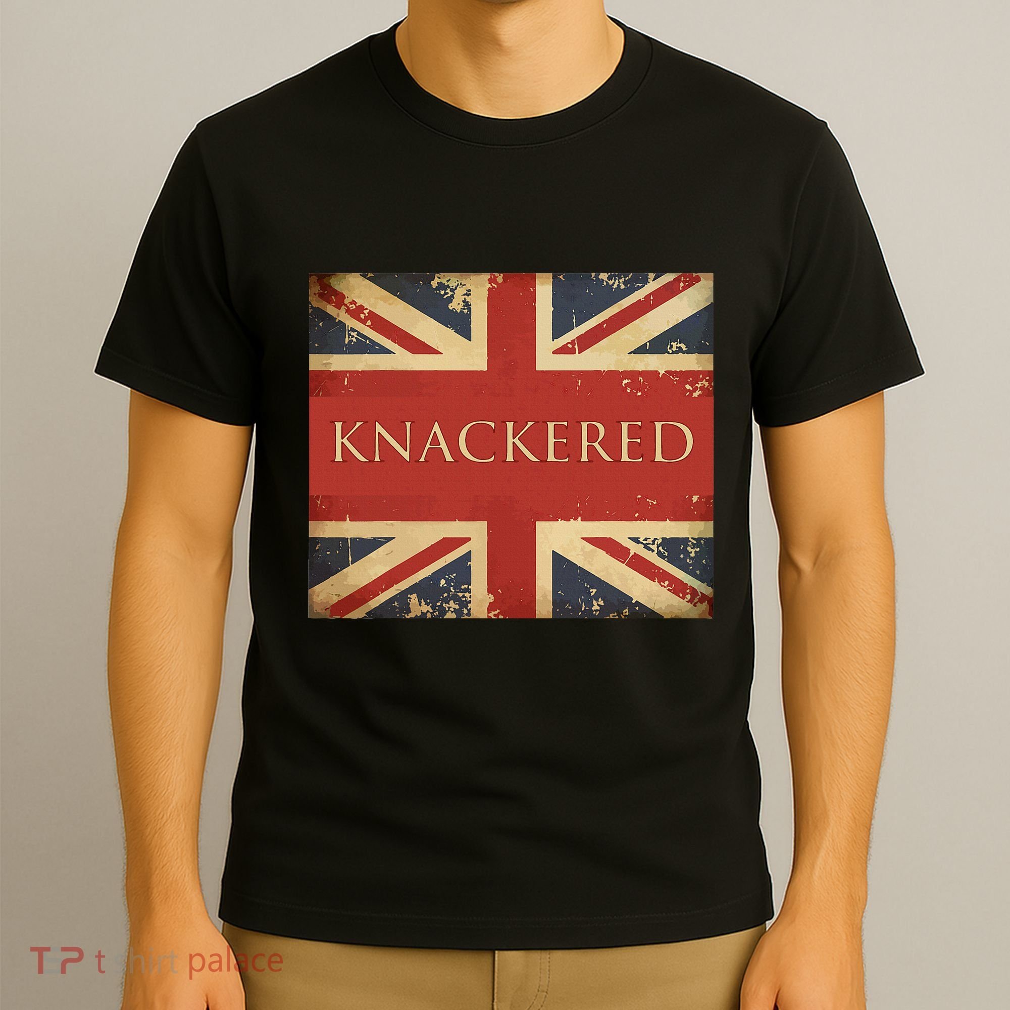 Knackered England Union Jack Flag Uk British Slang T-Shirt