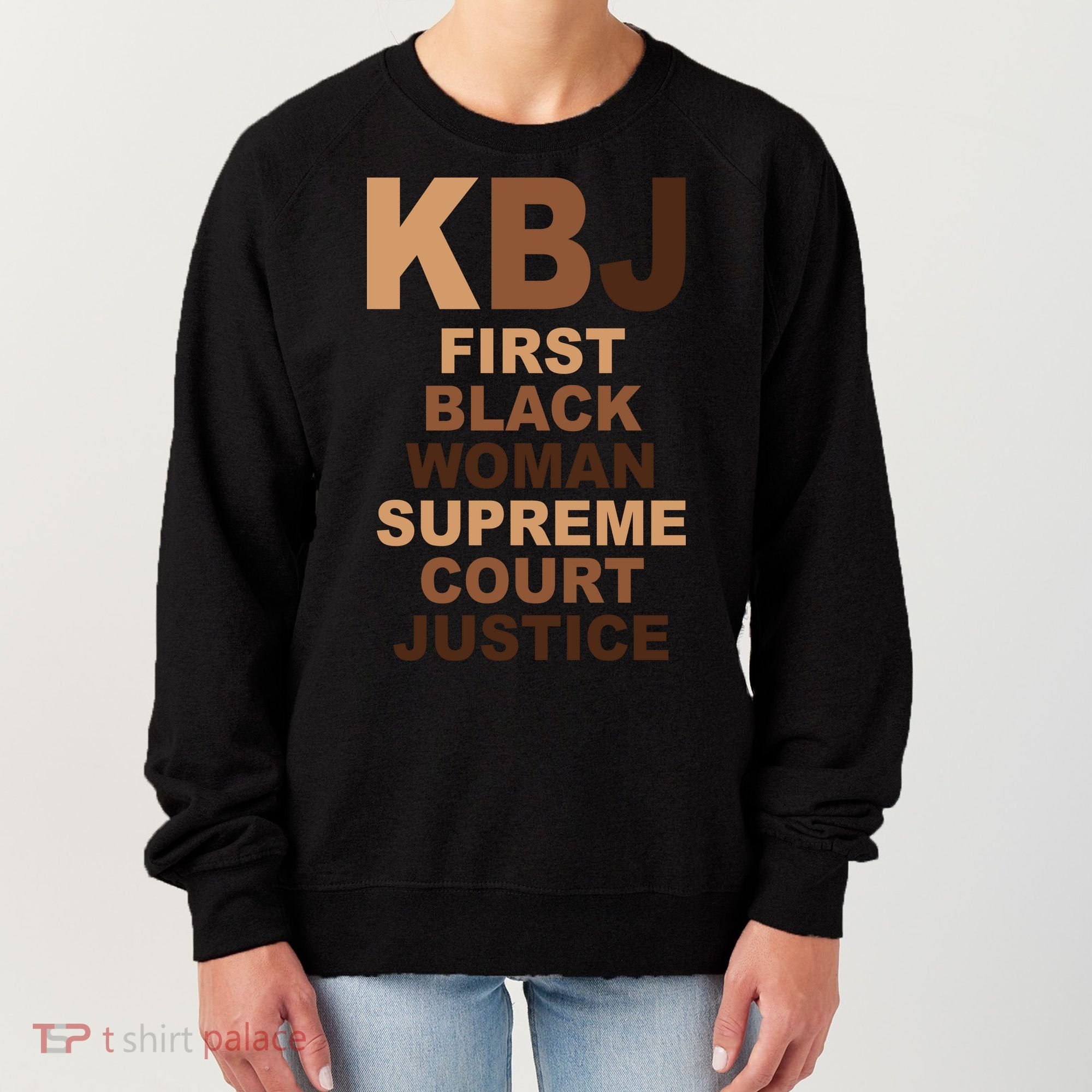 KBJ First Black Woman Supreme Court Justice Women's Sweatshirt