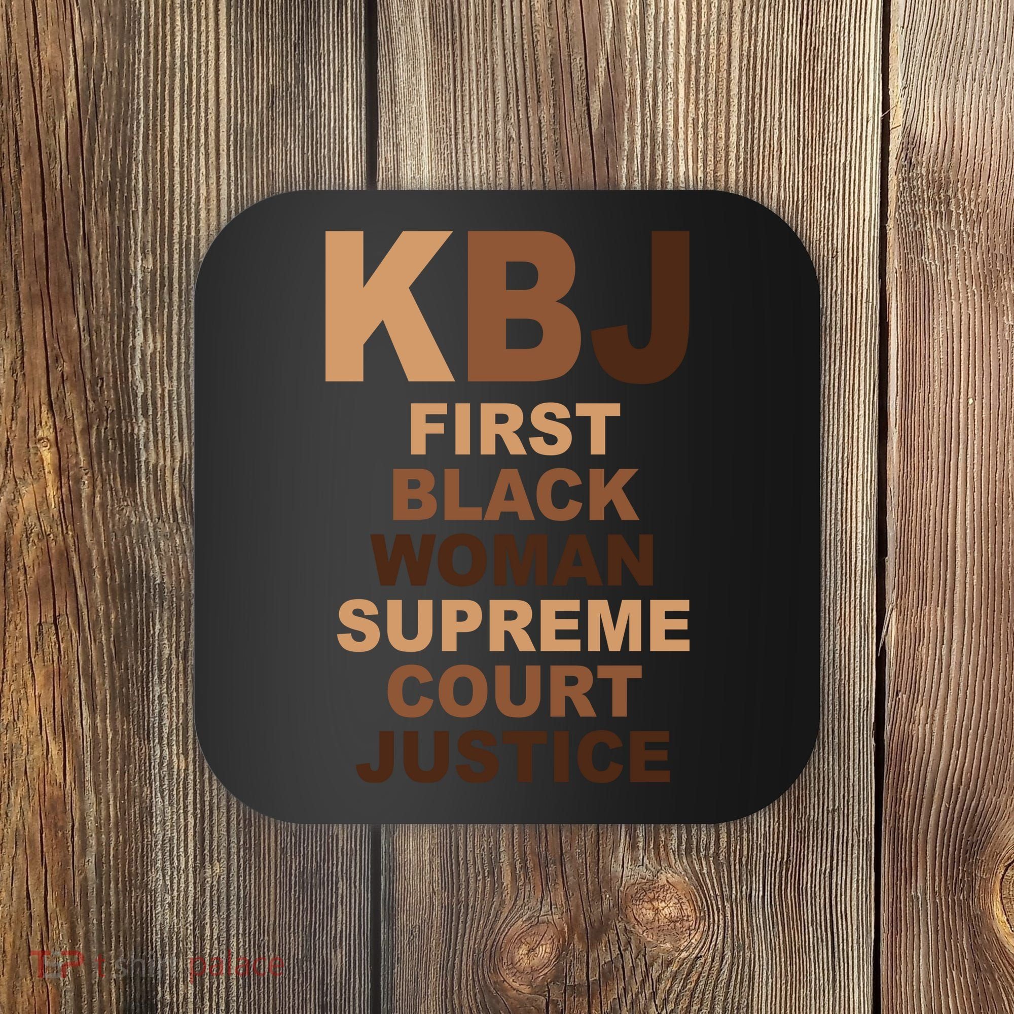 KBJ First Black Woman Supreme Court Justice Coaster