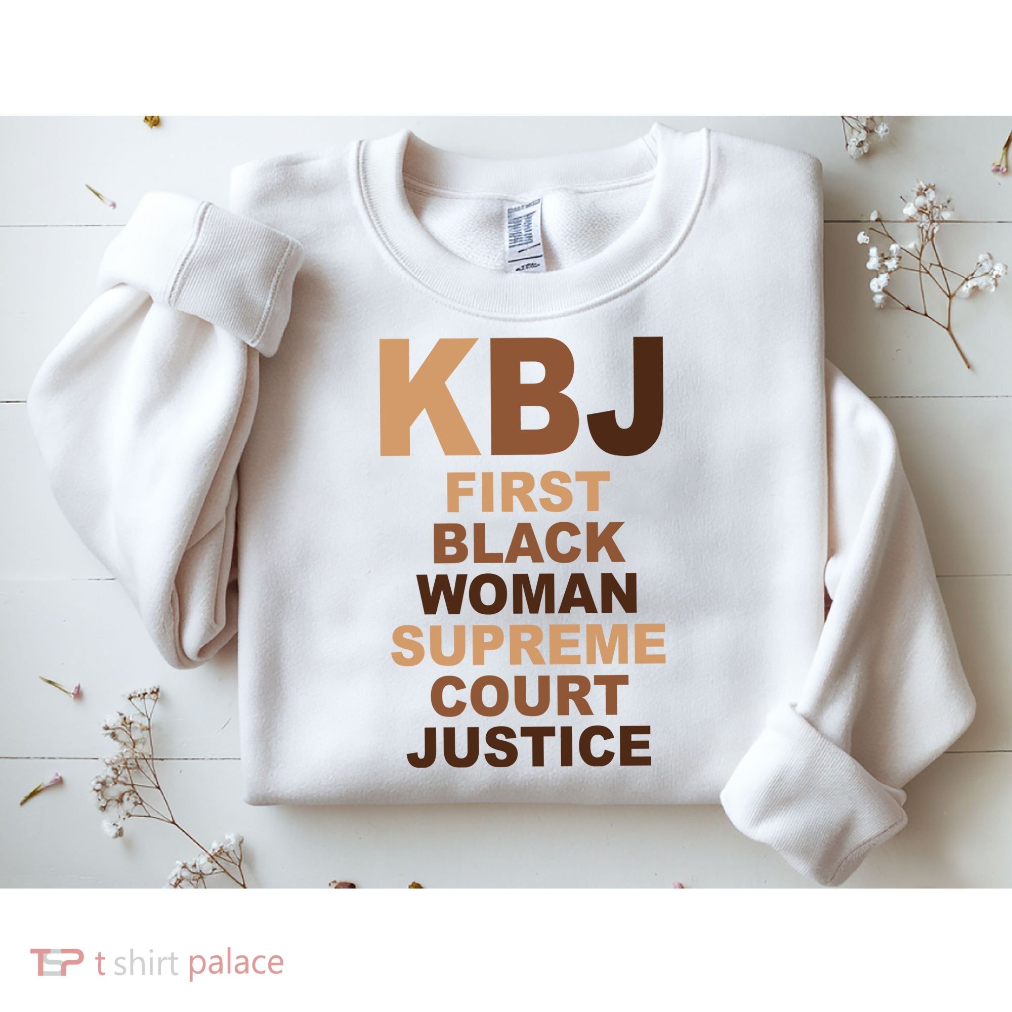 KBJ First Black Woman Supreme Court Justice Sweatshirt