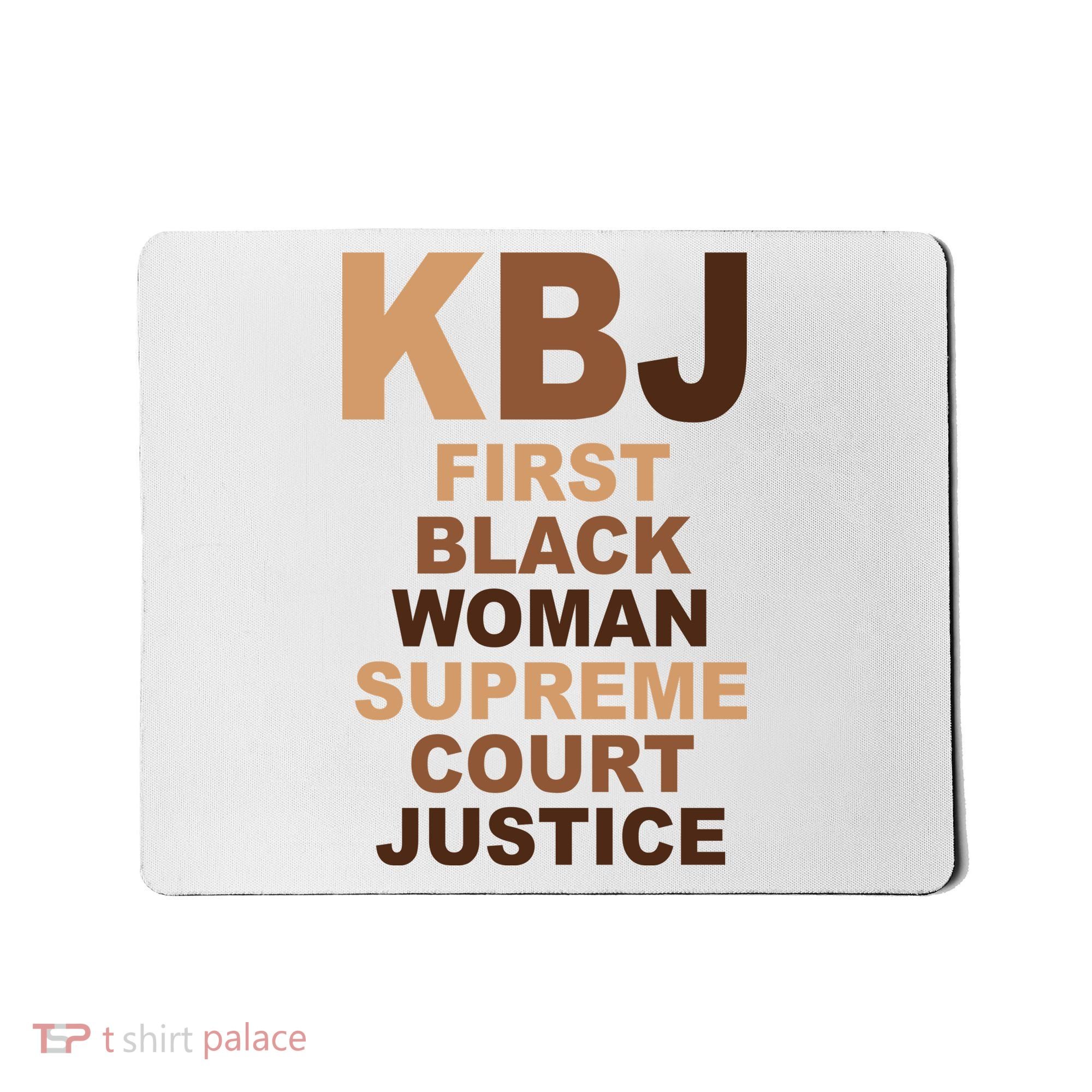 KBJ First Black Woman Supreme Court Justice Mousepad