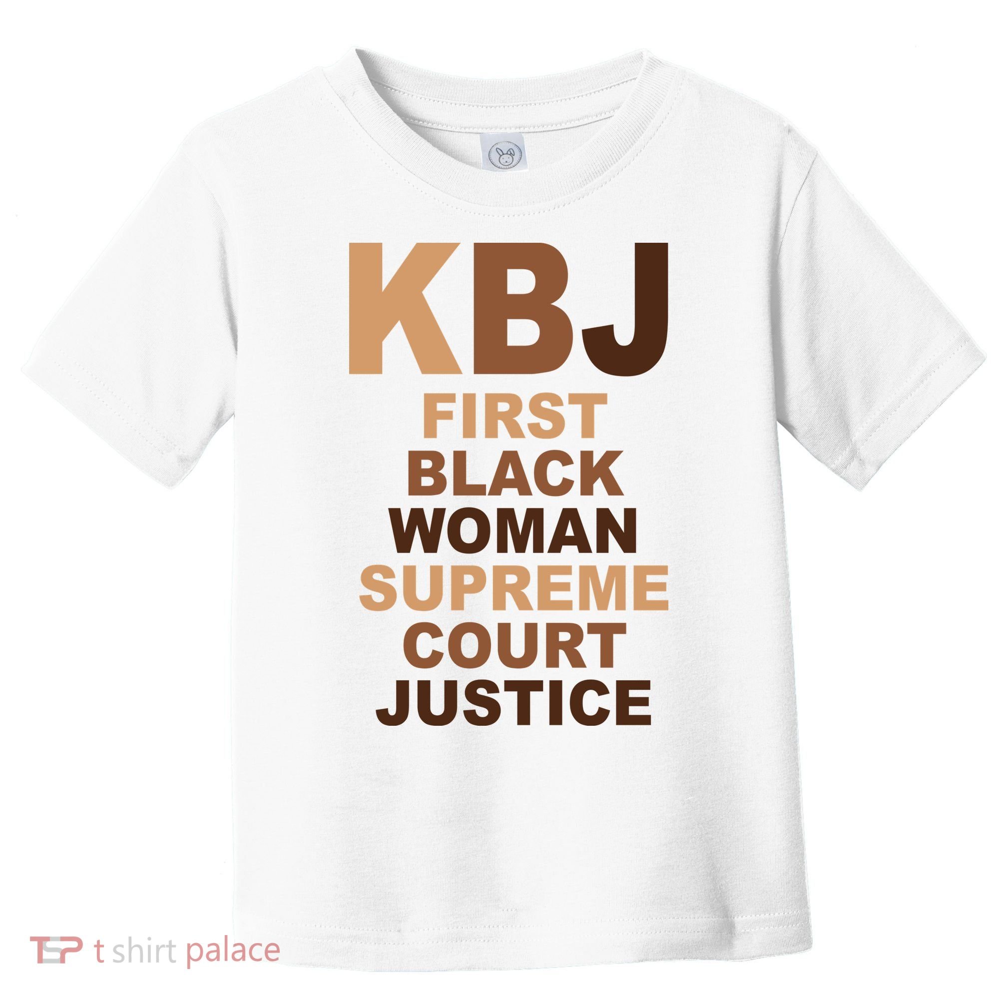 KBJ First Black Woman Supreme Court Justice Toddler T-Shirt
