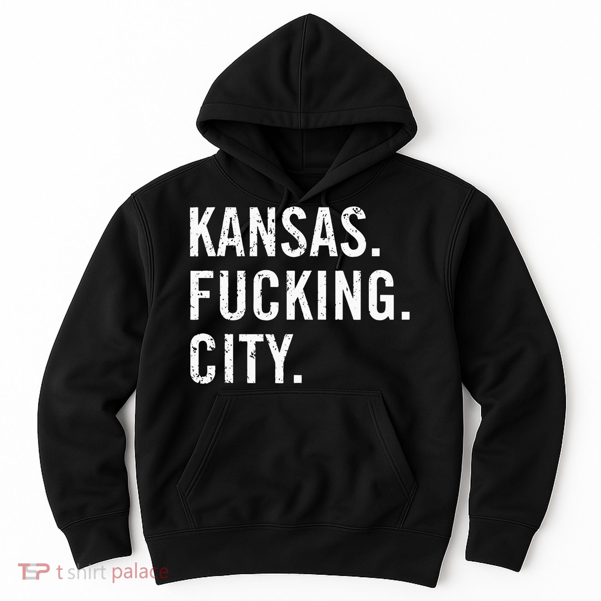Kansas Fucking City Funny Kansas City Pride Gift Idea Hoodie