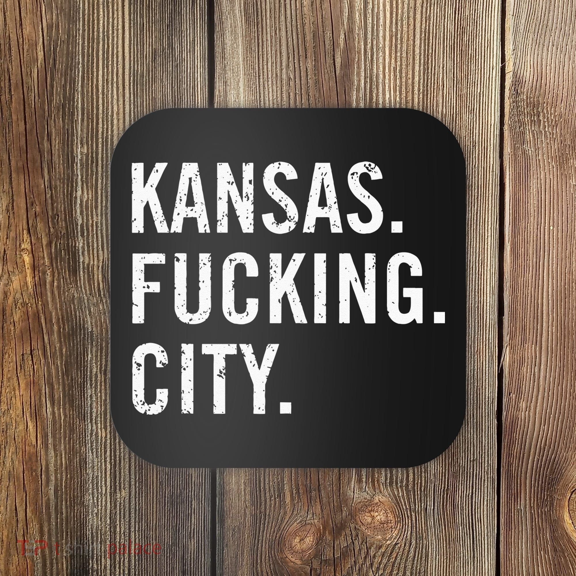 Kansas Fucking City Funny Kansas City Pride Gift Idea Coaster