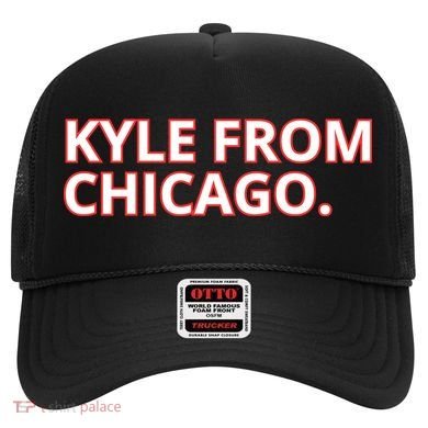 Kyle From Chicago Hat
