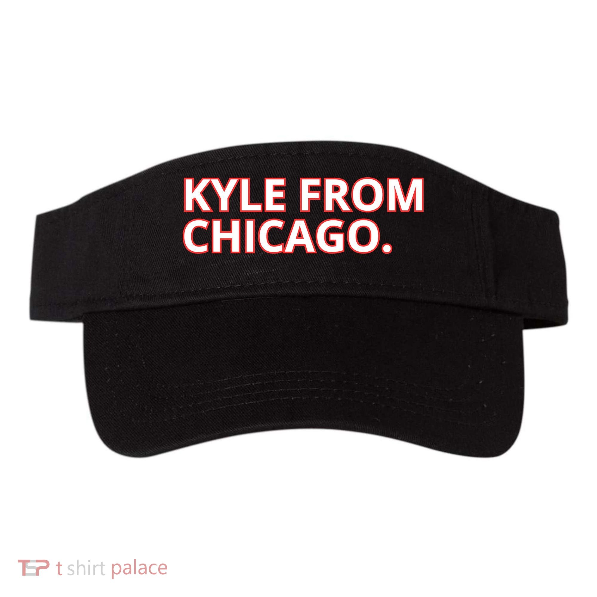 Kyle From Chicago Visor