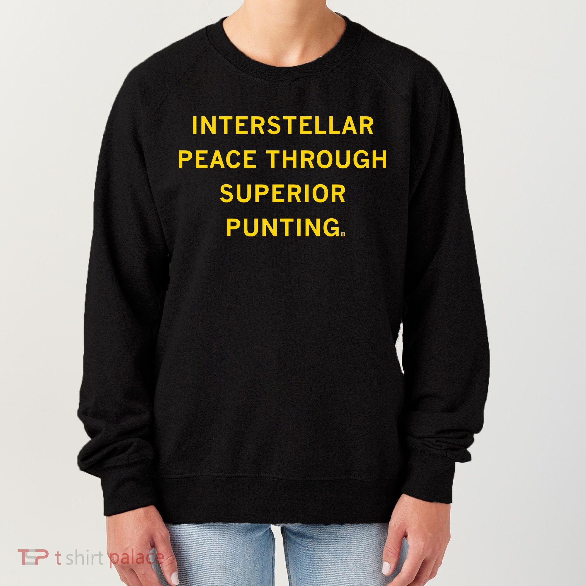 Kirk Ferentz Interstellar Peace Through Superior Punting Women's Sweatshirt