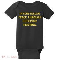 Kirk Ferentz Interstellar Peace Through Superior Punting Baby Bodysuit thumb 0