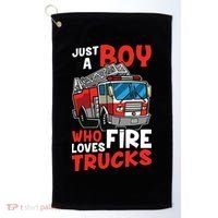 Kids Firefighter Just A Boy Who Loves Fire Trucks Golf Towel thumb 0