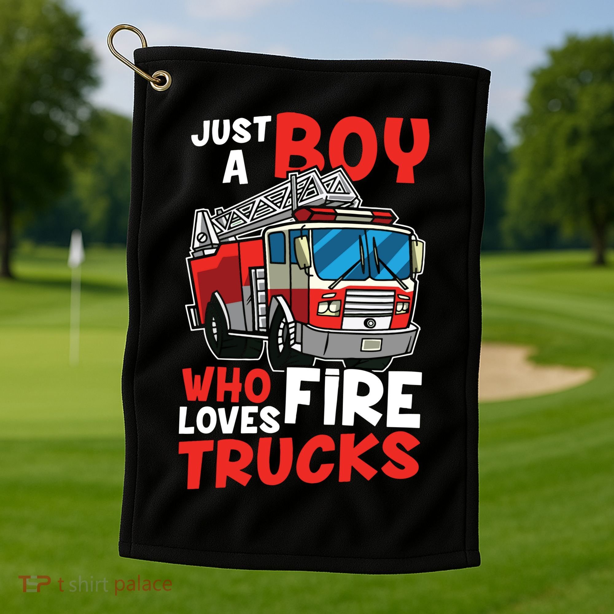 Kids Firefighter Just A Boy Who Loves Fire Trucks Golf Towel