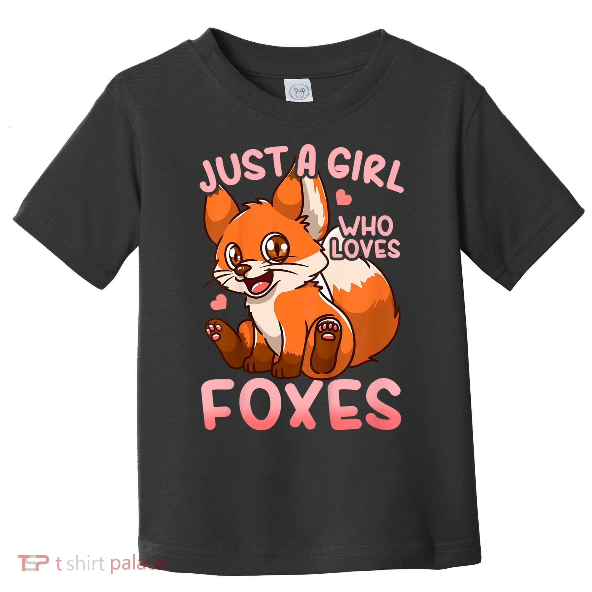 Kids Fox Just A Girl Who Loves Foxes Toddler T-Shirt