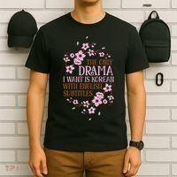 Kdrama Funny Korean Drama Korean With English Subtitles T-Shirt thumb 6