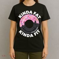 Kinda Fat Kinda Fit Fitness Workout Gift T-Shirt thumb 4