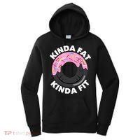 Kinda Fat Kinda Fit Fitness Workout Gift Women's Hoodie thumb 0