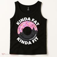 Kinda Fat Kinda Fit Fitness Workout Gift Tank Top thumb 2