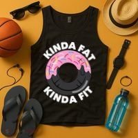 Kinda Fat Kinda Fit Fitness Workout Gift Tank Top thumb 4