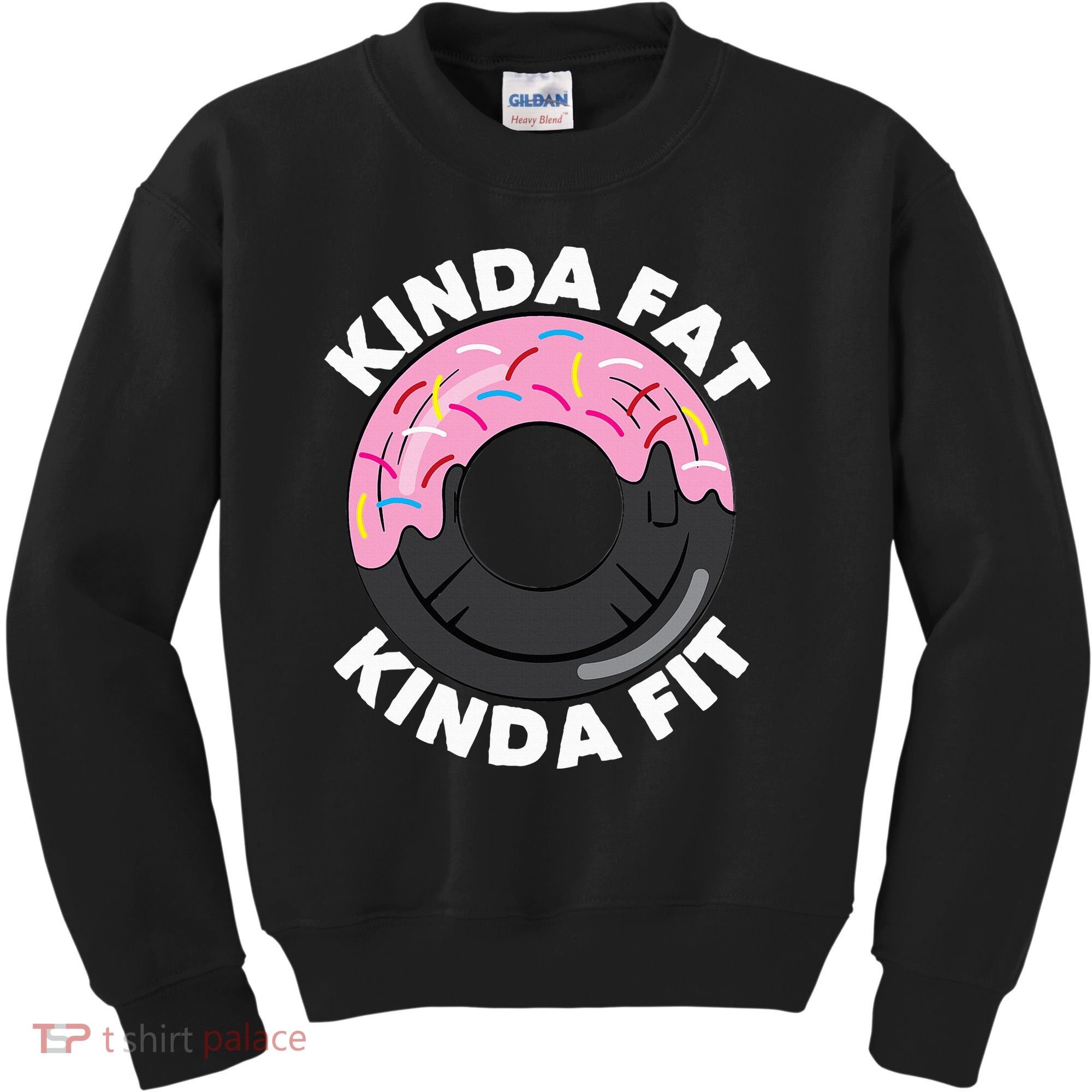 Kinda Fat Kinda Fit Fitness Workout Gift Kids Sweatshirt