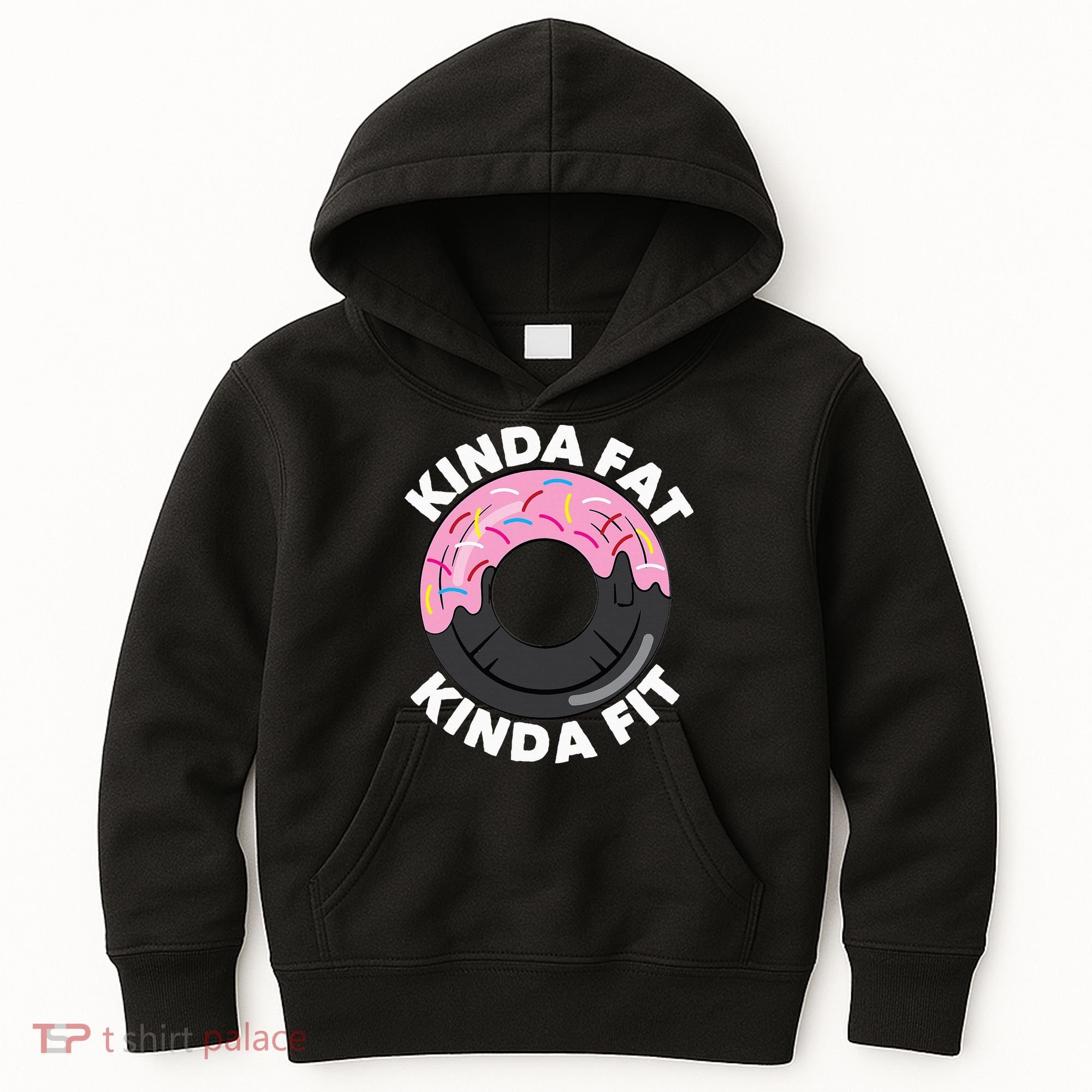Kinda Fat Kinda Fit Fitness Workout Gift Kids Hoodie