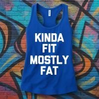 Kinda Fit (Mostly Fat) Funny Gift Funny Workout Fitness Running Gym Gift Women's Tank Top thumb 3
