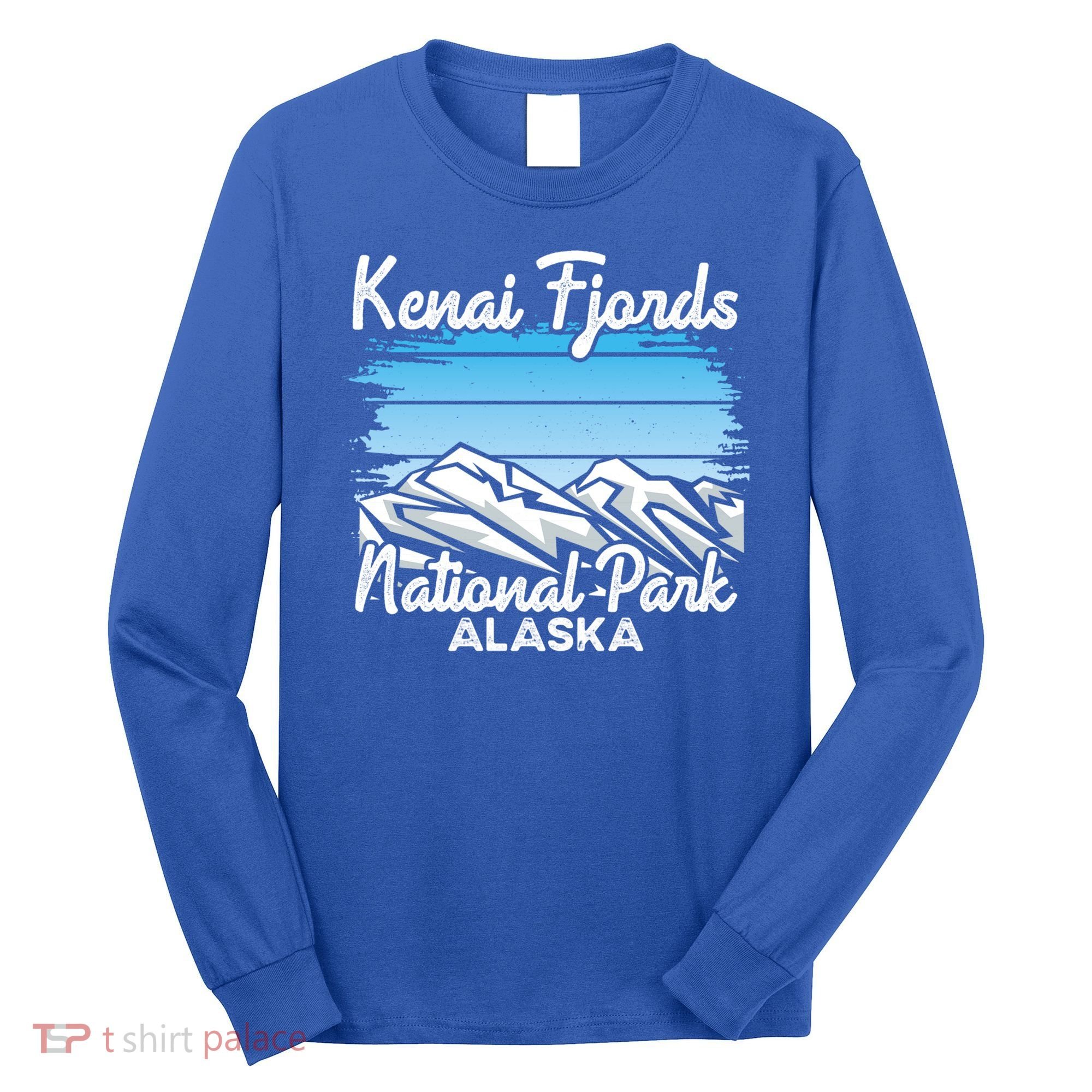 Kenai Fjords National Park Alaska Explore Nature Hiking Gift Long Sleeve Shirt