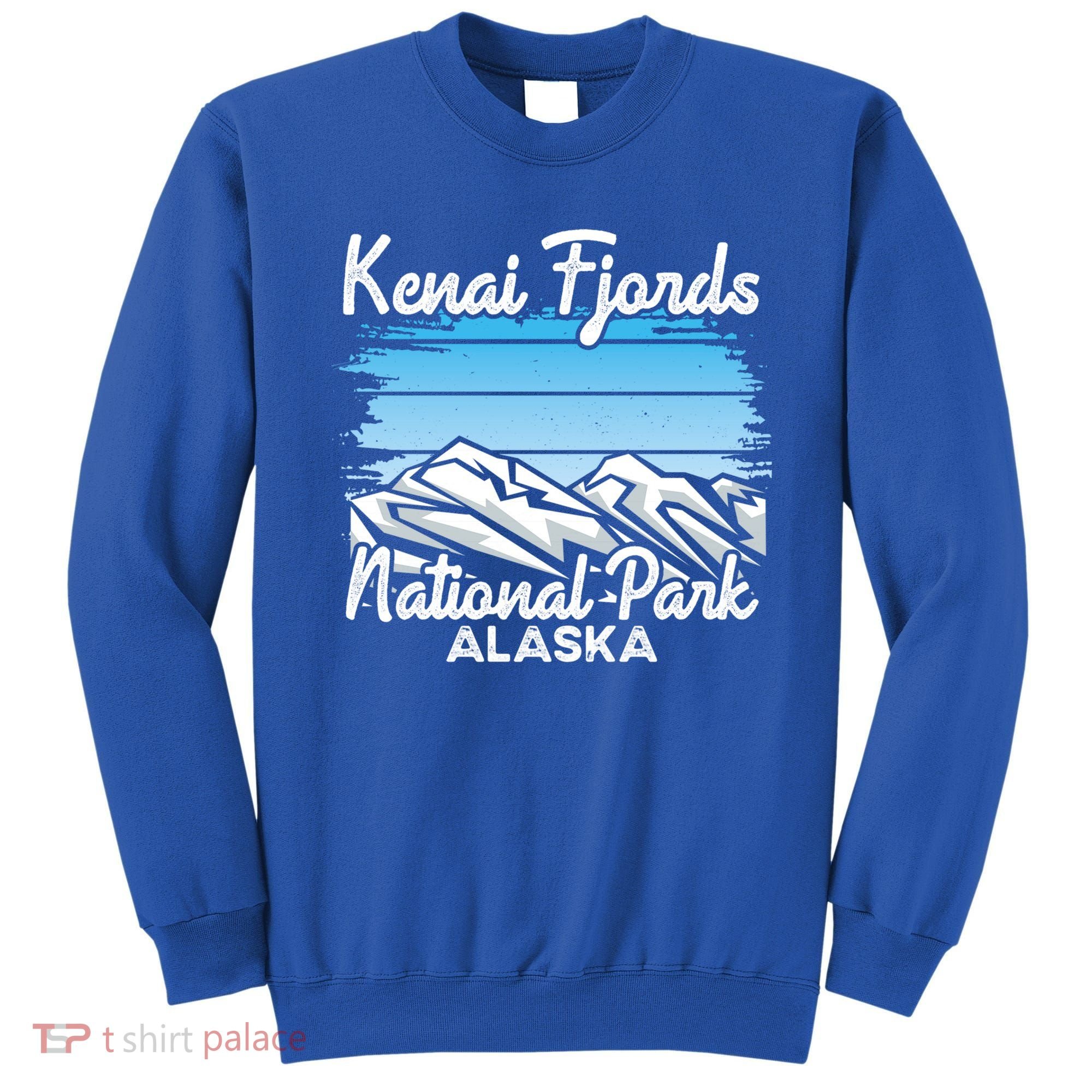 Kenai Fjords National Park Alaska Explore Nature Hiking Gift Sweatshirt