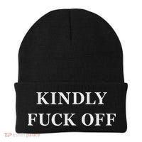 Kindly Fuck Off Would You  Beanie thumb 0