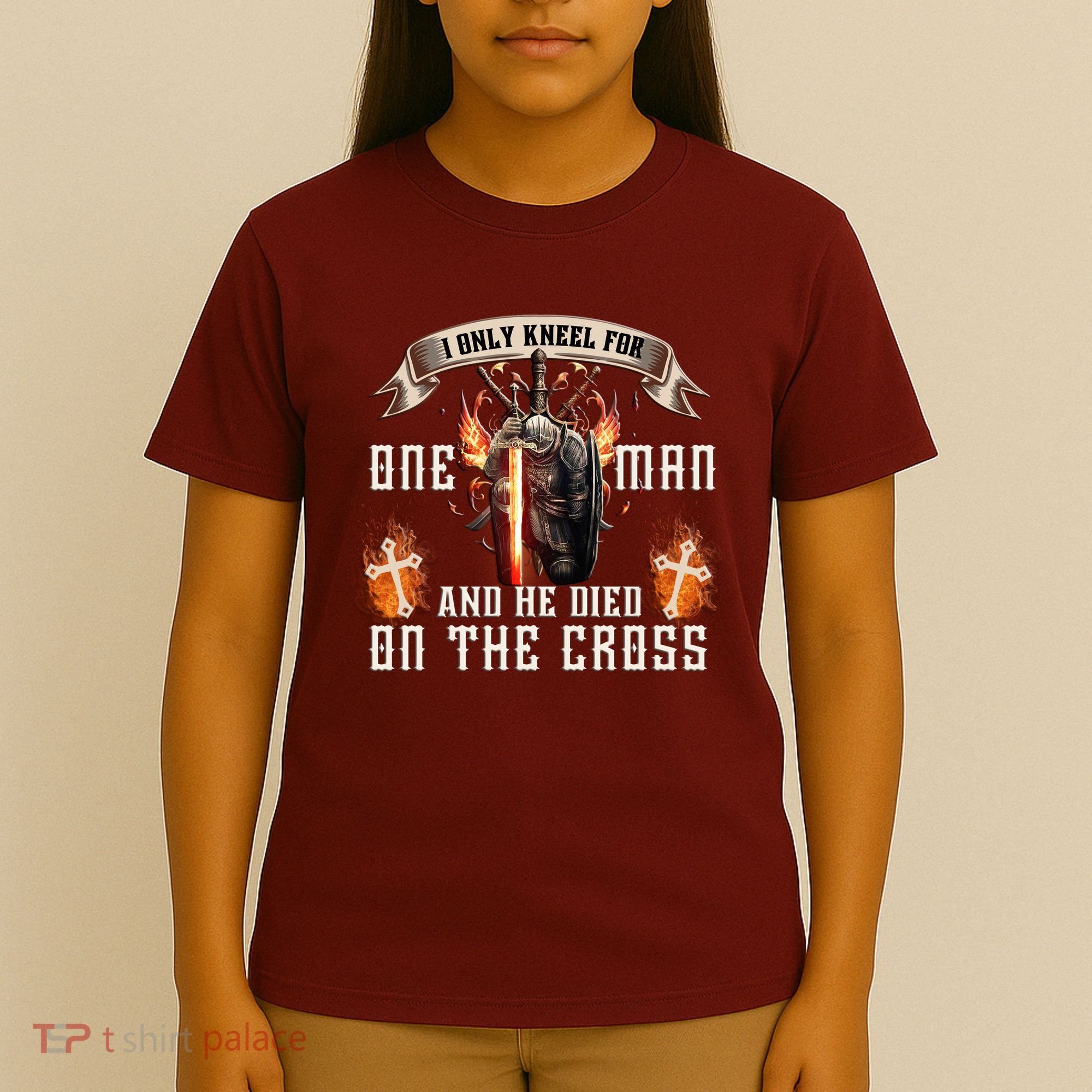 Kneel For One Man And He Died On The Cross T-Shirt