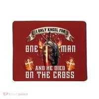 Kneel For One Man And He Died On The Cross Mousepad thumb 0