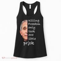 Killing Freedom Only Took One Little Prick Fauci Ouchie Women's Tank Top thumb 0
