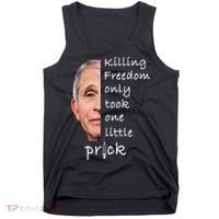 Killing Freedom Only Took One Little Prick Fauci Ouchie Tank Top thumb 0