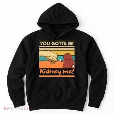 Kidney Funny Pun For A Kidney Donor Hoodie