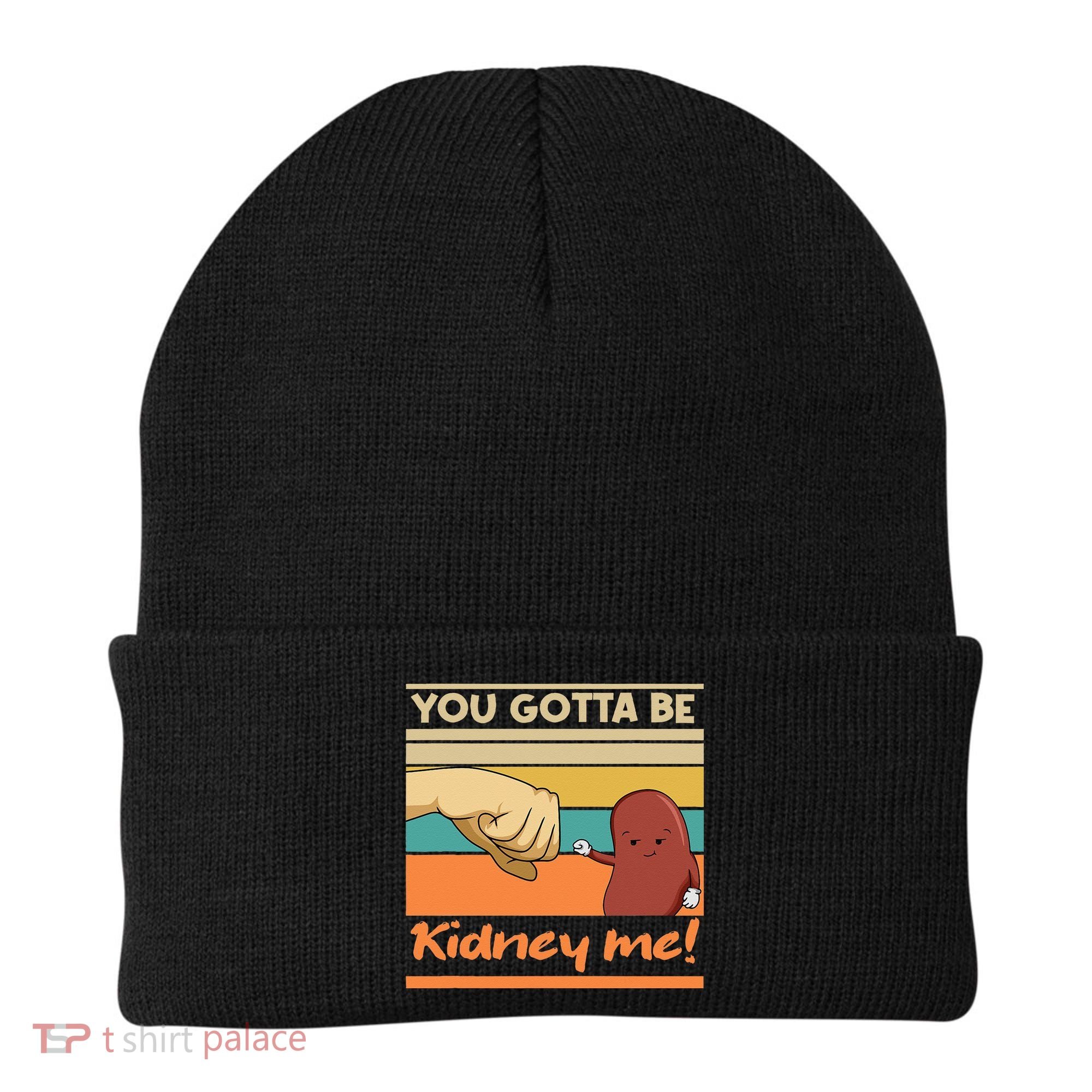 Kidney Funny Pun For A Kidney Donor Beanie