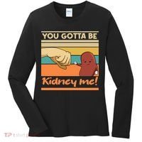 Kidney Funny Pun For A Kidney Donor Women's Long Sleeve Shirt thumb 0