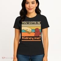 Kidney Funny Pun For A Kidney Donor Women's T-Shirt thumb 4
