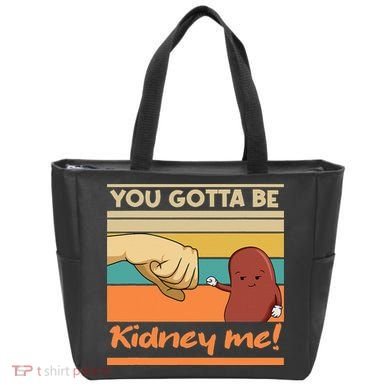 Kidney Funny Pun For A Kidney Donor Tote Bag