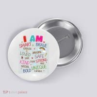 Kids Funny Positive Affirmation Inspiration Girl Boy I Am Kind Button thumb 0
