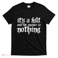 Kilt Funny Renaissance Festival T-Shirt thumb 0