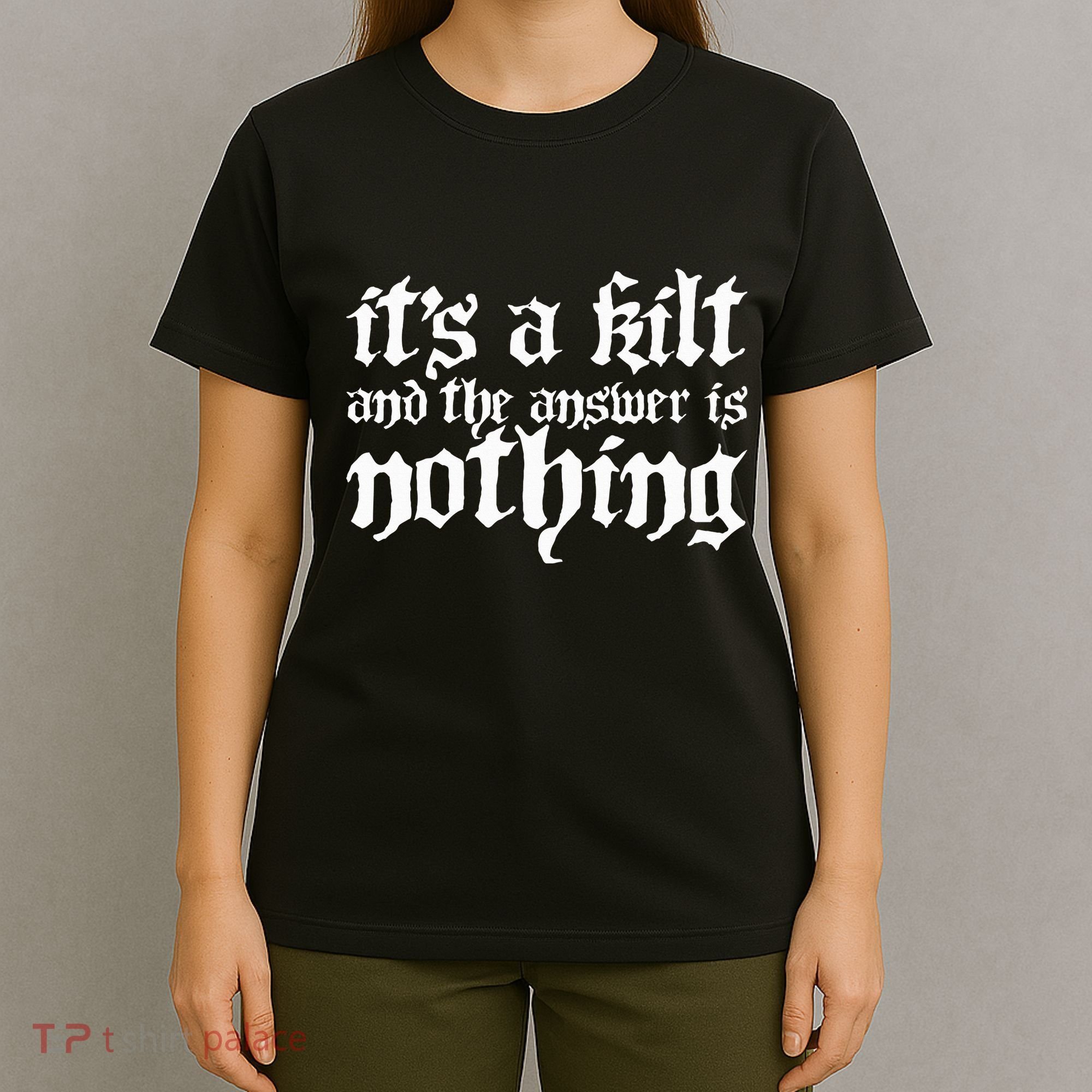 Kilt Funny Renaissance Festival T-Shirt