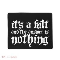Kilt Funny Renaissance Festival Mousepad thumb 0