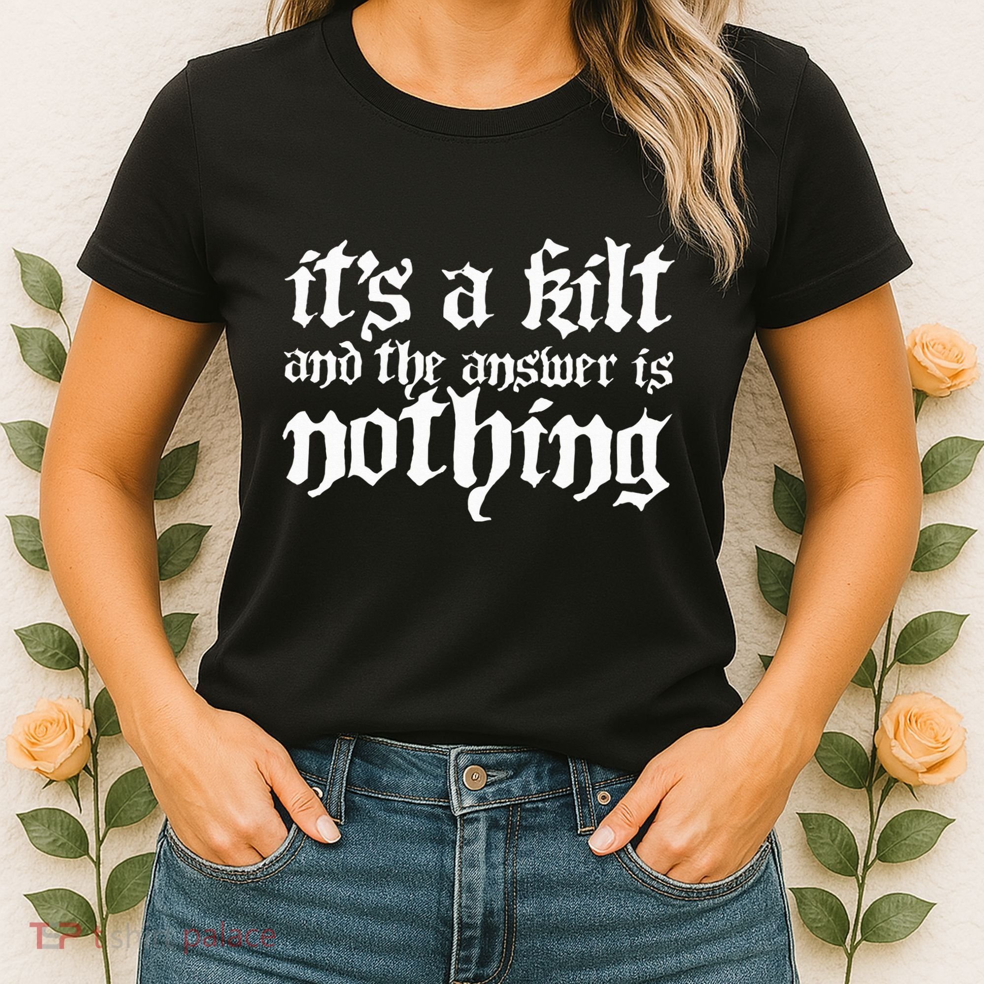 Kilt Funny Renaissance Festival Women's T-Shirt