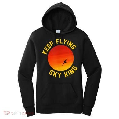 Keep Flying Sky King Funny Design Women's Hoodie