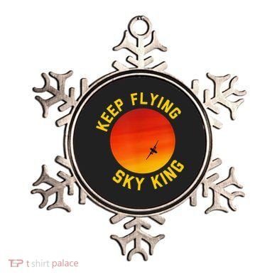 Keep Flying Sky King Funny Design Ornament