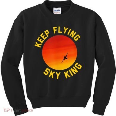 Keep Flying Sky King Funny Design Kids Sweatshirt
