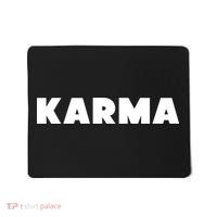 Karma Funny Sarcastic Mousepad thumb 0