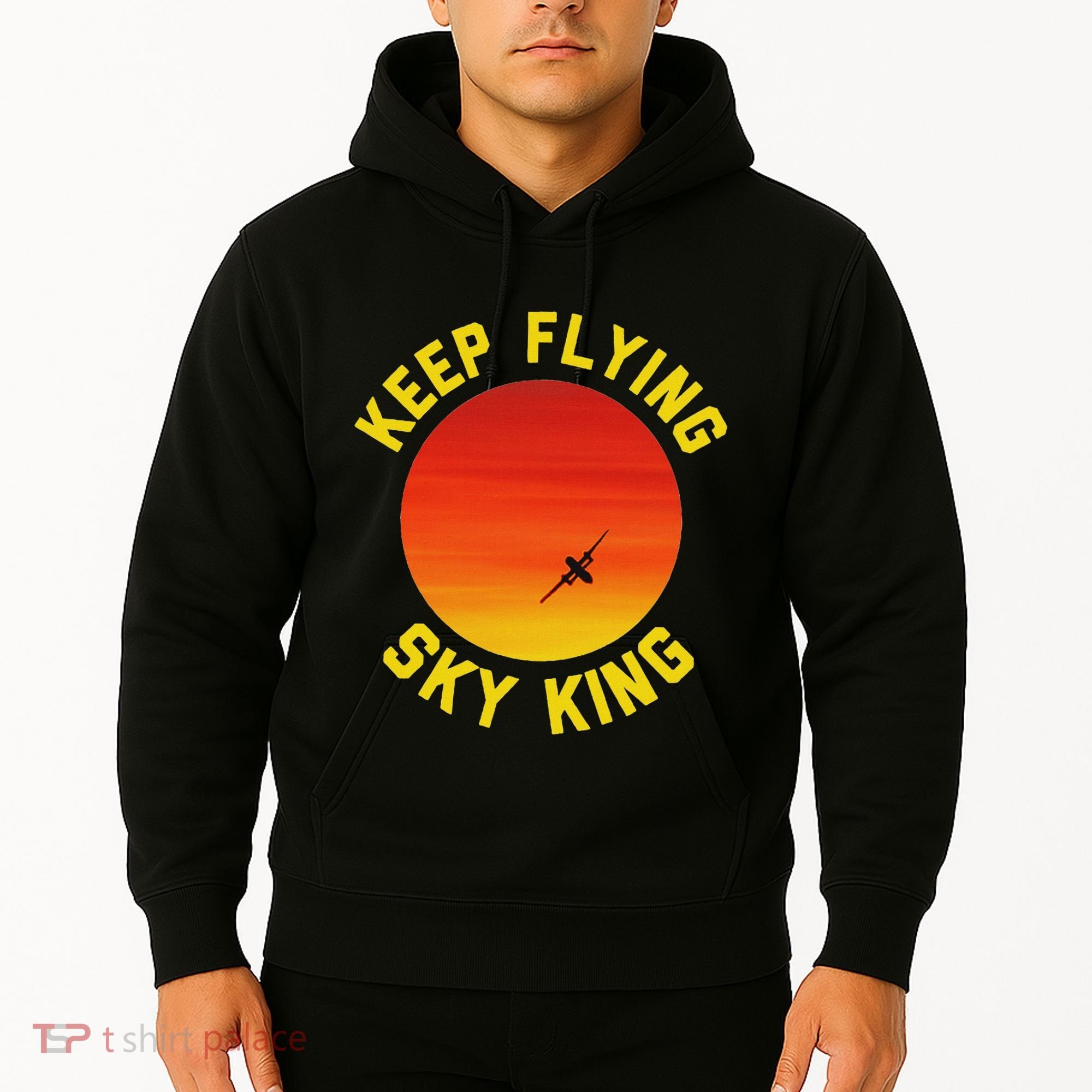 Keep Flying Sky King Aviation Pilot Airplane Hoodie